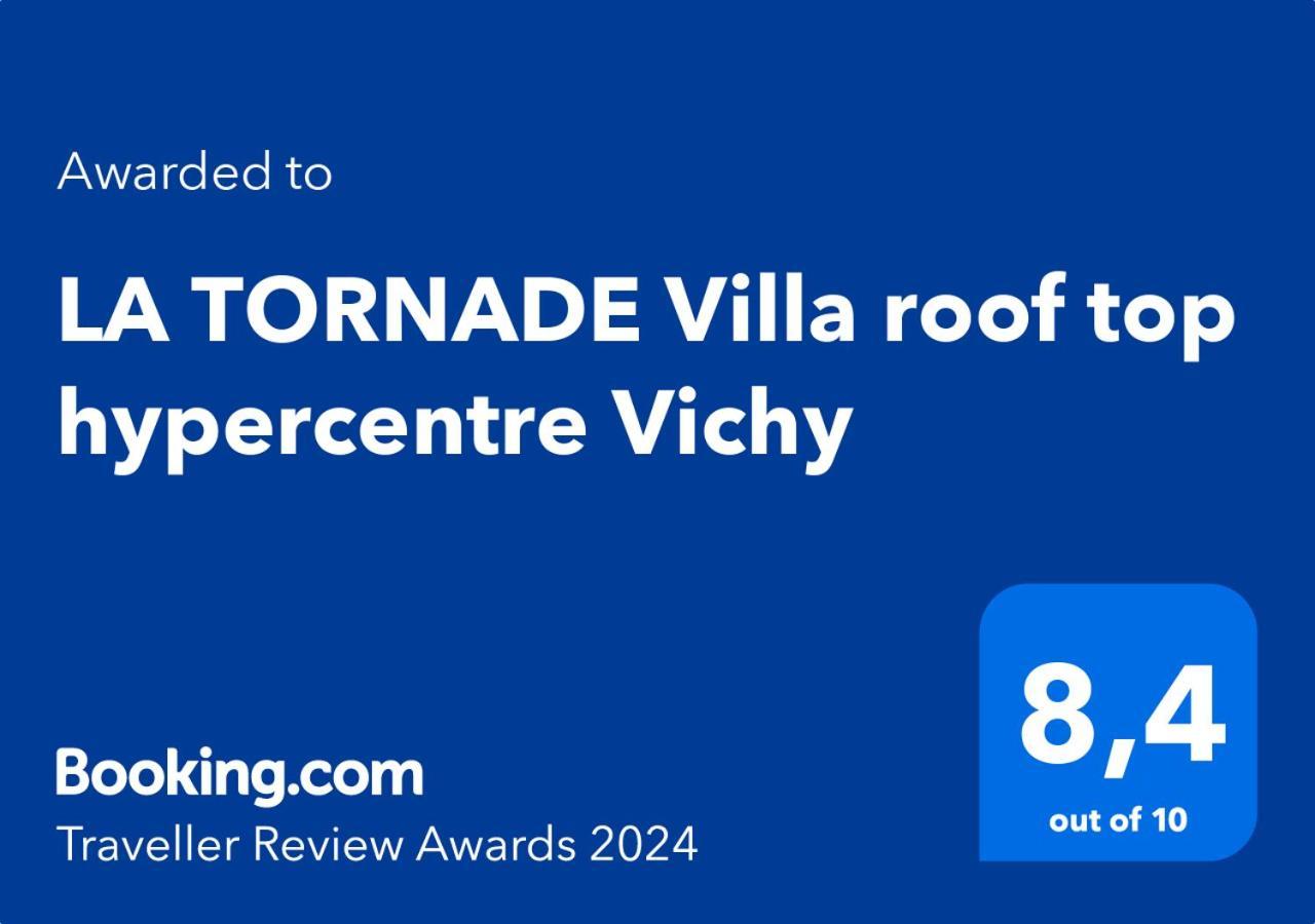 La Tornade Villa Roof Top Hypercentre Vichy Exteriér fotografie